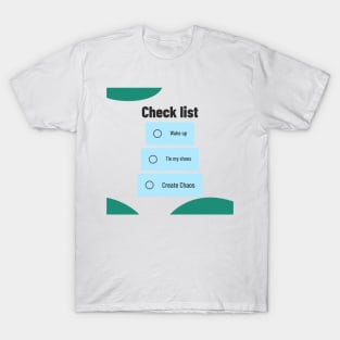 what to do check list T-Shirt